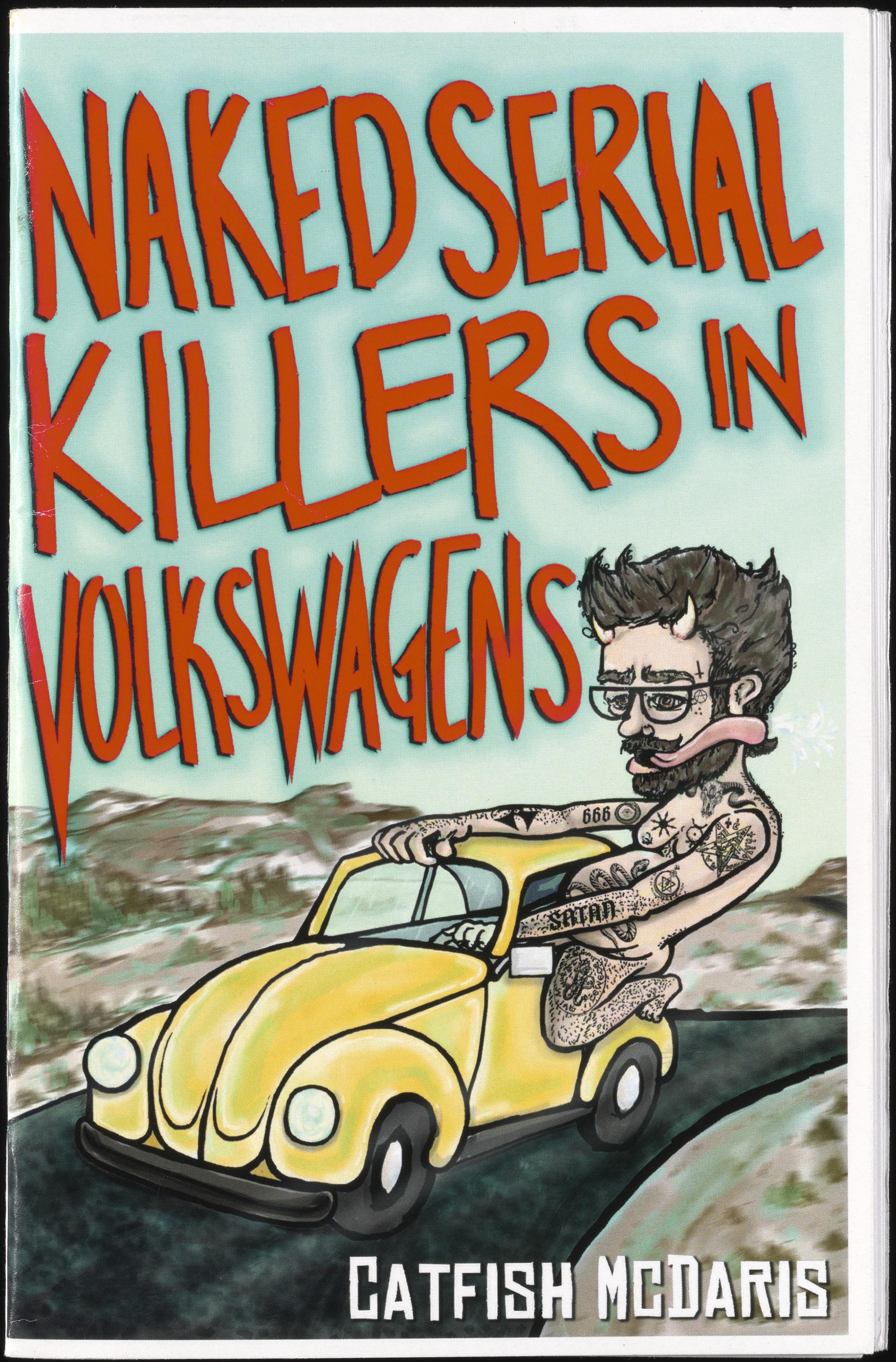 Naked serial killers in Volkswagens